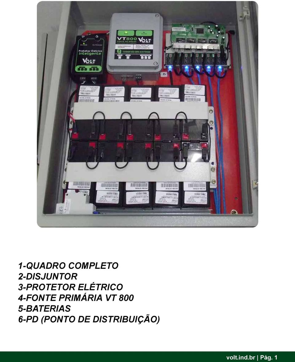 PRIMÁRIA VT 800 5-BATERIAS 6-PD