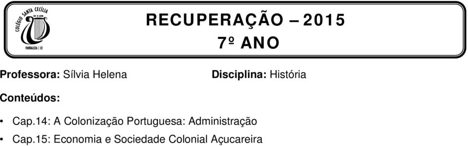 14: A Colonização Portuguesa: