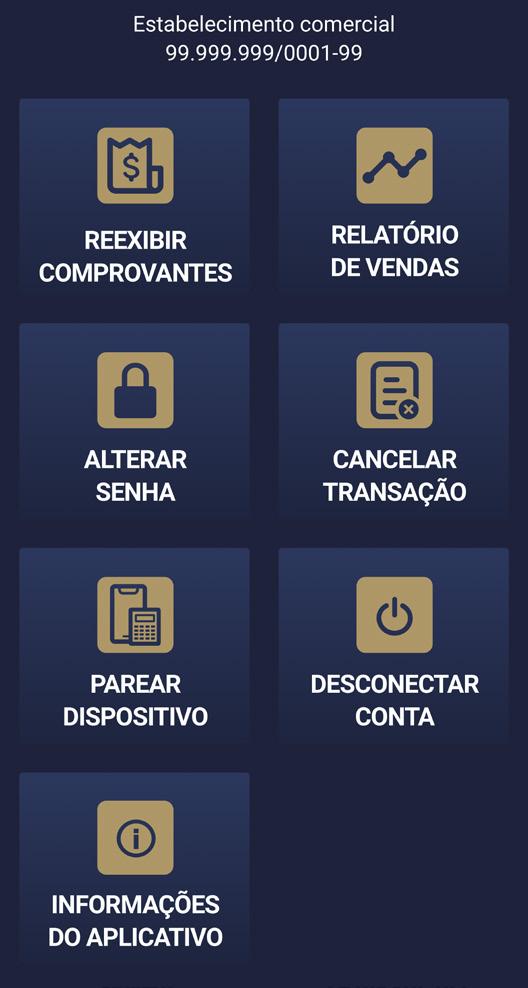 PASSO 5 Para cancelar vendas Através do MENU do app SafraPay Mobile, você pode realizar o cancelamento. Para realizar o cancelamento é necessário ter a senha de cancelamento.