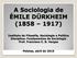 A Sociologia de ÉMILE DÜRKHEIM (1858 1917)