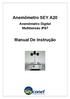 Anemômetro SEY A20. Anemômetro Digital Multitensão IP67. Manual De Instrução
