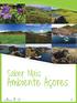 Fotografias PauloHSilva//siaram. Saber Mais... Ambiente Açores