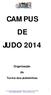 CAMPUS DE JUDO 2014. Organização da Turma dos Judokinhas