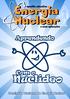 A Energia Nuclear. Olá! eu sou o Nuclídeo, venha descobrir o que é, e as várias aplicações da energia nuclear. 3ª edição