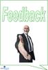 O feedback é uma chance de sabermos se estamos ou não indo bem nas atividades que executamos.