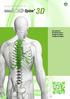 Solução híbrida de 2D / 3D. Spine. Sua poderosa ferramenta para a cirurgia da coluna vertebral do futuro. Spine. Spine