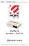 ENXTV-3 - Manual do Usuário ENXTV-X3 EXTERNAL TV TUNER HD. Manual do Usuário