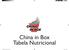 China in Box Tabela Nutricional. Tabela Nutricional China In Box.indd 1 4/25/16 15:46