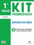 KIT CICLO PEDAGÓGICO ESTUDO DO MEIO. Propostas de investigação sobre o ambiente natural. Pedro Reis ISBN 978-111-11-2499-1