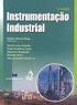 Instrumentação Industrial. Fundamentos de Instrumentação Industrial: Introdução a Metrologia Incerteza na Medição