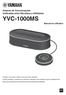 YVC-1000MS. Sistema de Comunicações Unificadas entre Microfone e Altifalante. Manual do utilizador