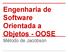 Engenharia de Software Orientada a Objetos - OOSE. Método de Jacobson