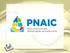 Formação PNAIC 2017/2018. Formadores Regionais 1º ao 3º ano