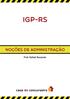 IGP-RS noções de administração Prof. Rafael Ravazolo