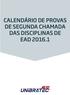 CALENDÁRIO DE PROVAS DE SEGUNDA CHAMADA DAS DISCIPLINAS DE EAD