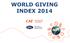 WORLD GIVING INDEX 2014