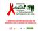 A RESPOSTA DA EPIDEMIA DE AIDS EM PARCERIA COM O MUNDO DO TRABALHO