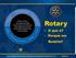 Rotary. O que é? Porquê ser Ro Rotário? Rotário? José Coelho-Governador Rotary International-D1960-2011/12 06/04/13